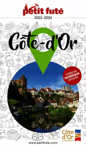 Couverture du produit · Guide Côte d'Or 2023 Petit Futé