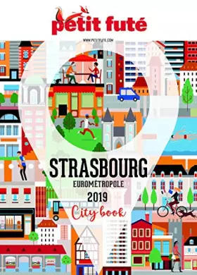 Couverture du produit · Guide Strasbourg 2019 Petit Futé