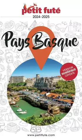 Couverture du produit · Guide Pays Basque 2024-2025 Petit Futé