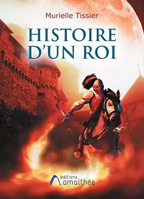 Couverture du produit · Histoire d'un roi
