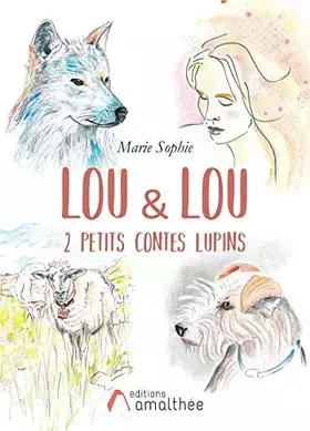 Couverture du produit · Lou & Lou 2 petits contes lupins