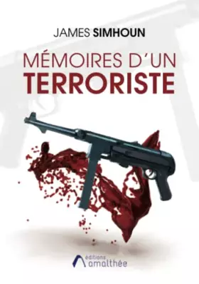 Couverture du produit · Mémoires d'un terroriste