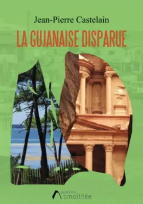 Couverture du produit · La gujanaise disparue