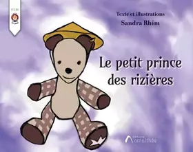 Couverture du produit · Le petit prince des rizières