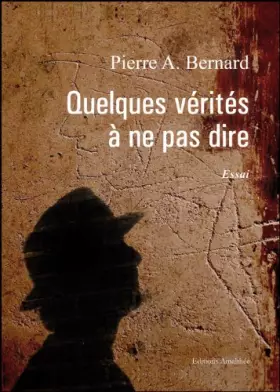 Couverture du produit · Quelques vérités à ne pas dire