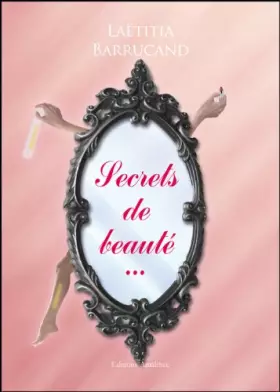 Couverture du produit · Secrets de beauté...