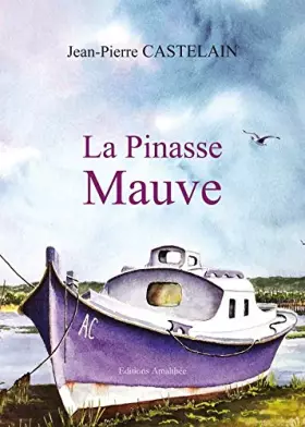 Couverture du produit · La pinasse mauve