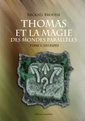Couverture du produit · Thomas et la magie des mondes parallèles