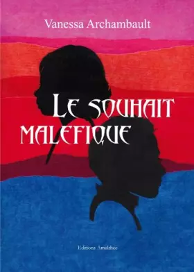 Couverture du produit · Le souhait maléfique
