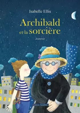 Couverture du produit · ARCHIBALD ET LA SORCIERE