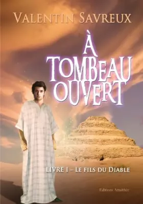 Couverture du produit · A tombeau ouvert - livre 1 - Le fils du Diable