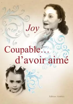 Couverture du produit · Coupable d'avoir aimé