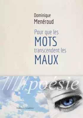 Couverture du produit · Pour que les mots transcendent les maux