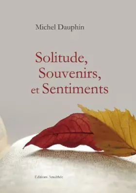 Couverture du produit · Solitude, Souvenirs, et Sentiments