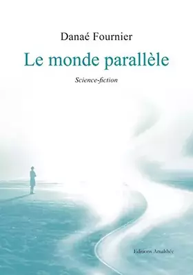 Couverture du produit · Le monde parallèle