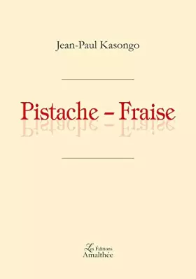 Couverture du produit · PISTACHE - FRAISE
