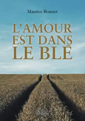 Couverture du produit · L'amour est dans le blé