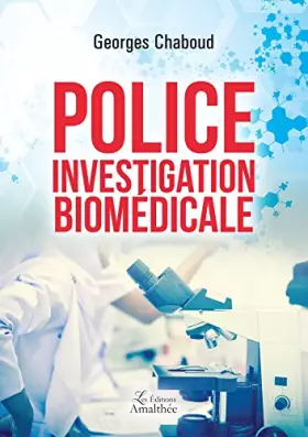 Couverture du produit · Police investigation biomédicale