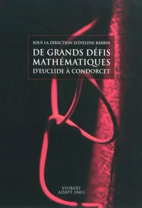 Couverture du produit · De grands défis mathematiques d'Euclide à Condorcet