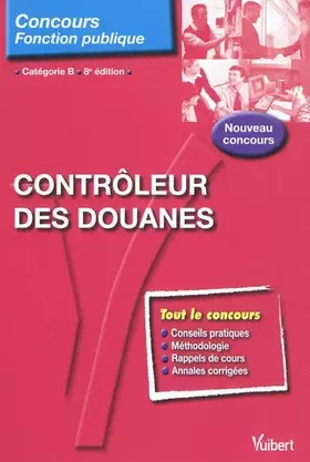 Couverture du produit · Contrôleur des douanes, catégorie B