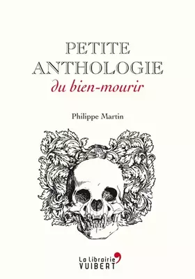 Couverture du produit · Petite anthologie du bien-mourir