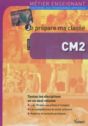 Couverture du produit · Je prépare ma classe CM2 2e edt