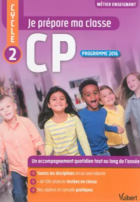 Couverture du produit · Je prépare ma classe de CP - Cycle 2: Programme 2016