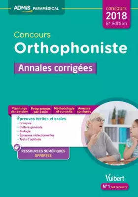 Couverture du produit · Concours orthophoniste : Annales corrigées - Concours 2018
