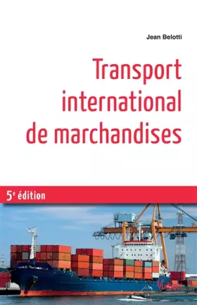 Couverture du produit · Transport international de marchandises