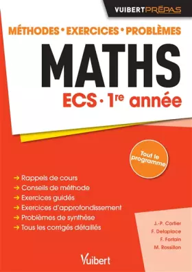 Couverture du produit · Maths ECS 1re année: Méthodes - Exercices - Problèmes