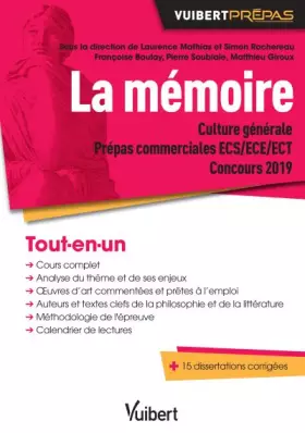 Couverture du produit · La mémoire. Thème de Culture générale – Prépas commerciales ECS/ECE/ECT: Concours 2019