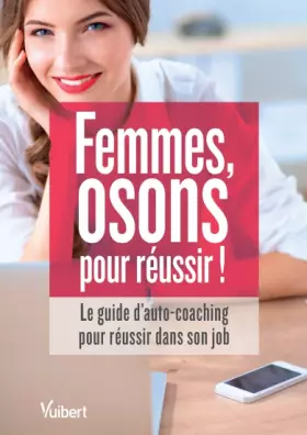 Couverture du produit · Femmes : Osons pour Réussir !