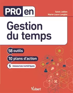 Couverture du produit · Pro en Gestion du temps: 58 outils et 10 plans d'action