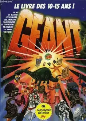 Couverture du produit · Geant, l'encyclopedie des curieux, 1990