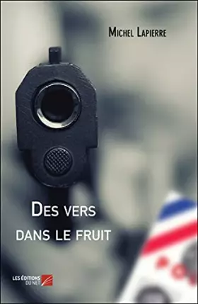 Couverture du produit · Des vers dans le fruit