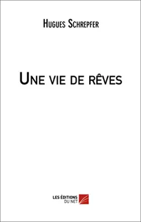 Couverture du produit · Une vie de rêves