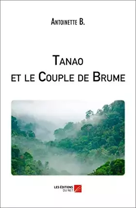 Couverture du produit · Tanao et le Couple de Brume