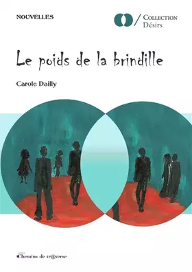 Couverture du produit · Le poids de la brindille