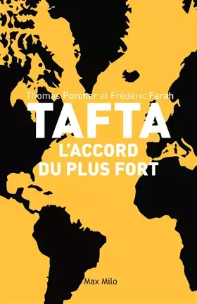Couverture du produit · TAFTA : L'accord du plus fort