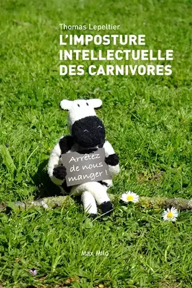 Couverture du produit · L'imposture intellectuelle des carnivores