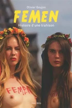 Couverture du produit · Femen: Histoire d'une trahison
