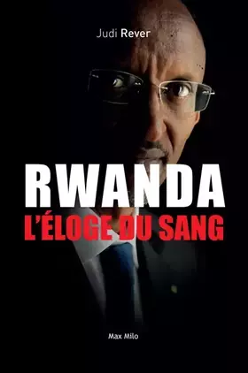 Couverture du produit · Rwanda, l'éloge du sang