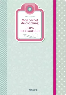 Couverture du produit · 100% REFLEXOLOGIE