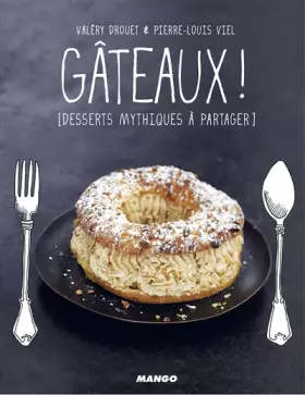Couverture du produit · Gâteaux !: Gueuletons sucrés entre potes