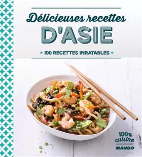 Couverture du produit · Délicieuses recettes d'Asie
