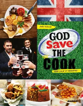 Couverture du produit · God save the cook: Keep calm et dégustez !