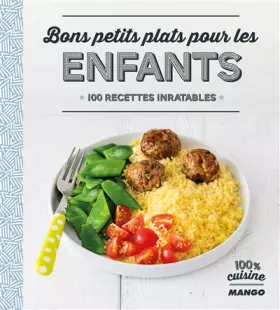 Couverture du produit · BONS PETITS PLATS POUR LES ENFANTS