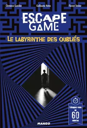 Couverture du produit · Escape Game : Le labyrinthe des oubliés