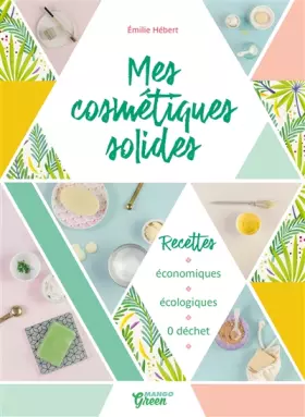 Couverture du produit · Mes cosmétiques solides