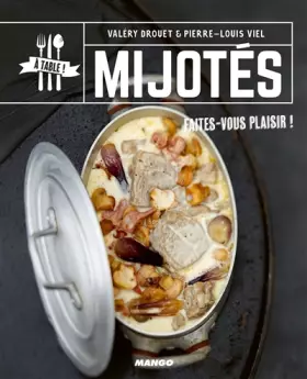 Couverture du produit · Mijotés: Faites-vous plaisir !